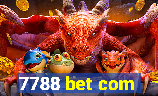 7788 bet com